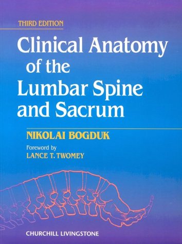 9780443060144: Clinical Anatomy of the Lumbar Spine and Sacrum