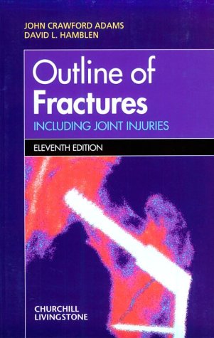 Stock image for Outline of Fractures : Including Joint Injuries for sale by Better World Books