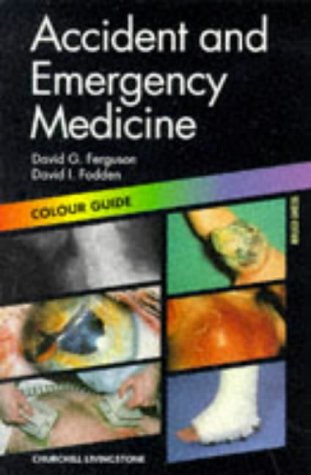 Stock image for Accident and Emergency Medicine: Colour Guide (Colour Guides) for sale by Greener Books