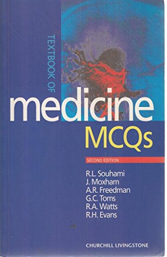 Textbook of Medicine McQs (9780443060304) by Souhami, R. L.; Moxham; Freedman; Toms; Watts; Evans;