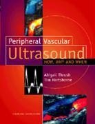 9780443060496: Peripheral Vascular Ultrasound: How, Why, When