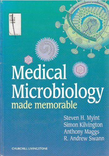 Beispielbild fr Medical Microbiology Made Memorable zum Verkauf von Better World Books