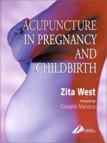 Beispielbild fr Acupuncture in Pregnancy and Childbirth zum Verkauf von More Than Words