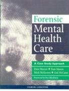 9780443061400: Forensic mental health care: a case study approach