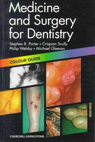 Imagen de archivo de Medicine and Surgery for Dentistry: Colour Guide (Colour Guides) a la venta por MusicMagpie