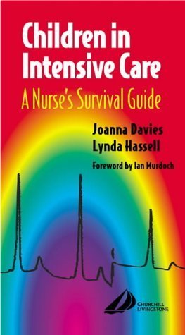 Imagen de archivo de Children in Intensive Care : A Nurse's Survival Guide a la venta por Better World Books