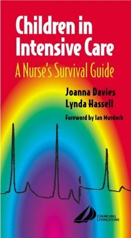 9780443061783: Children in Intensive Care: A Nurse's Survival Guide