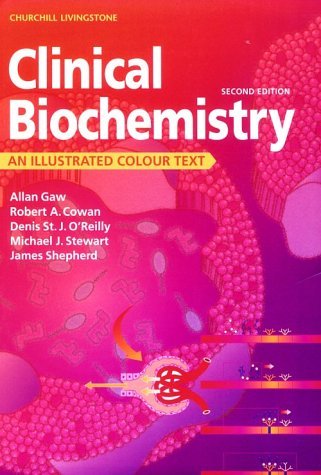 9780443061837: Clinical Biochemistry: An Illustrated Colour Text