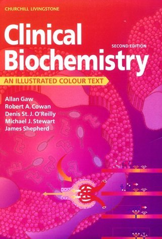 Imagen de archivo de Clinical Biochemistry: An Illustrated Colour Text a la venta por MusicMagpie