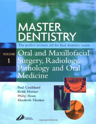 Master Denistry The perfect revision aid for final dentistry exams Oral and Maxillofacial Sugery,...