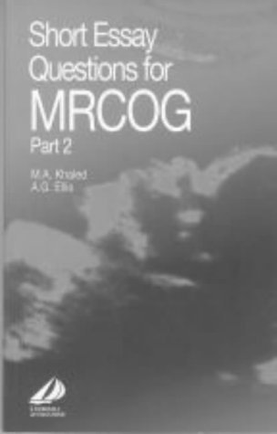 9780443061967: Short Essay Questions for MRCOG Part 2 (MRCOG Study Guides)