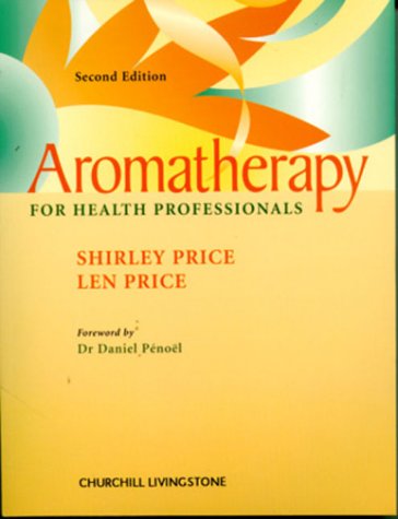 9780443062100: Aromatherapy for Health Professionals
