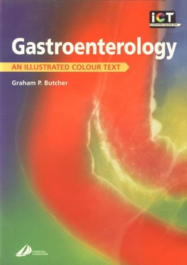 9780443062155: Gastroenterology: An Illustrated Colour Text