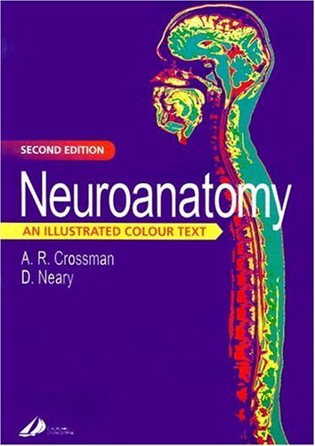 Beispielbild fr Neuroanatomy : An Illustrated Colour Text zum Verkauf von Better World Books