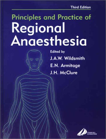 Stock image for Principles and Practice of Regional Anesthesia for sale by medimops