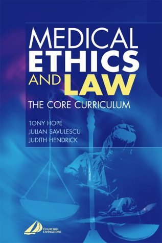 Stock image for Medical Ethics & Law: The Core Curriculum for sale by WorldofBooks