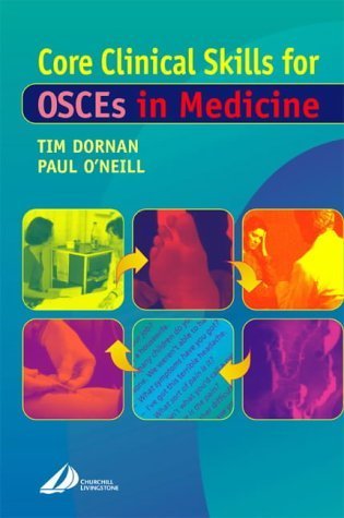 Stock image for Core Clinical Skills: How to Succeed in OSCEs in Medicine for sale by Austin Goodwill 1101