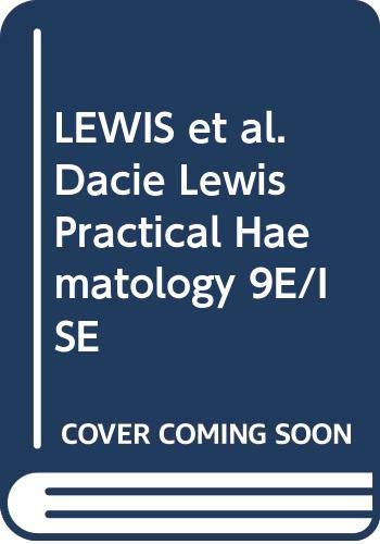 9780443063787: LEWIS et al. Dacie Lewis Practical Haematology 9E/ISE