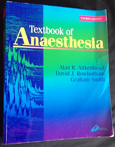 Stock image for Textbook of Anaesthesia for sale by Better World Books Ltd