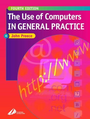 Stock image for The Use of Computers in General Practice. for sale by G. & J. CHESTERS