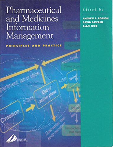 Stock image for Pharmaceutical and Medicines Information Management: Principles and Practice for sale by AwesomeBooks