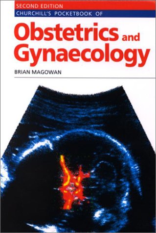 Beispielbild fr Churchill's Pocketbook of Obstetrics and Gynaecology (Churchill Pocketbooks) zum Verkauf von AwesomeBooks