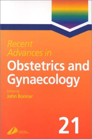 Imagen de archivo de Recent Advances in Obstetrics and Gynaecology, 21e a la venta por Bookmonger.Ltd