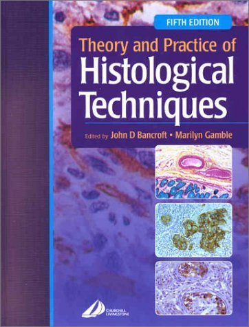 Stock image for Theory and Practice of Histological Techniques for sale by Anybook.com