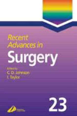 Imagen de archivo de Recent Advances in Surgery: Volume 23: No. 23 (Recent Advances in Surgery S.) a la venta por Bestsellersuk