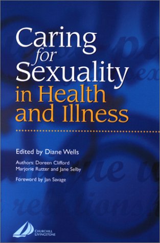 Beispielbild fr Caring for Sexuality in Health and Illness zum Verkauf von MusicMagpie