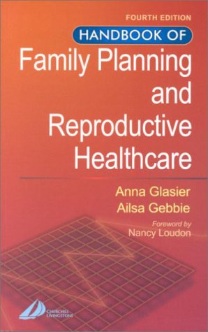 Beispielbild fr Handbook of Family Planning and Reproductive Healthcare zum Verkauf von Better World Books