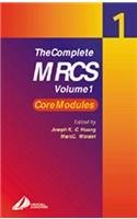 Beispielbild fr The Complete MRCS: Volume 1: Core Modules v. 1 (MRCS Study Guides) zum Verkauf von WorldofBooks