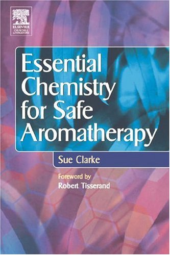 Imagen de archivo de Essential Chemistry for Safe Aromatherapy a la venta por WorldofBooks