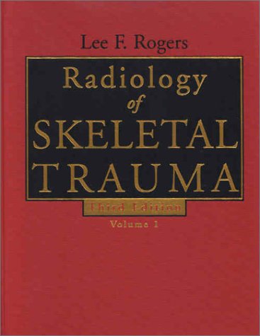 Stock image for Radiology of Skeletal Trauma: 2-Volume Set for sale by Bulk Book Warehouse