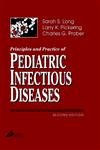 Stock image for Principles and Practice of Pediatric Infectious Diseases: Text with CD-ROM for sale by Wonder Book