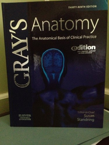 Beispielbild fr Gray's Anatomy e-dition: The Anatomical Basis of Clinical Practice, Text with Continually Updated Online Reference via PIN zum Verkauf von SecondSale