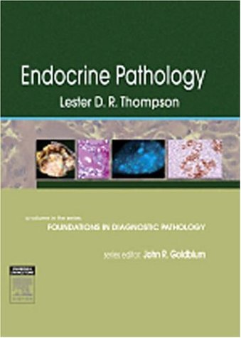 Beispielbild fr Endocrine Pathology: A Volume in Foundations in Diagnostic Pathology Series zum Verkauf von BooksRun
