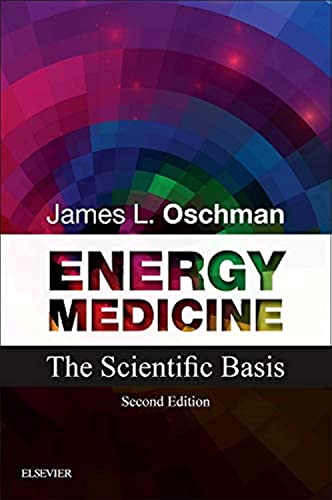 Stock image for Energy Medicine: The Scientific Basis, 2e for sale by Greener Books