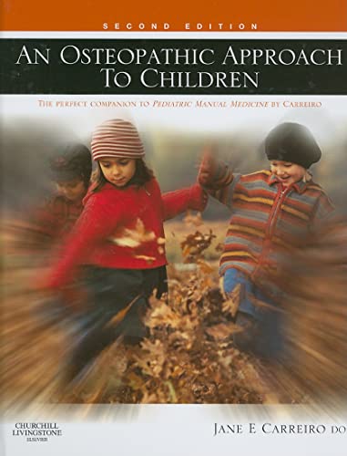 Imagen de archivo de An Osteopathic Approach to Children, 2e a la venta por Chiron Media