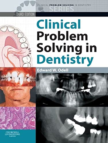 Stock image for Clinical Problem Solving in Dentistry 3E (Clinical Problem Solving in Dentistry Series) for sale by Anybook.com