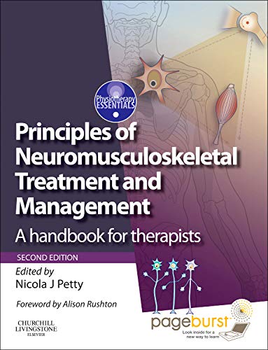 9780443067990: Principles of Neuromusculoskeletal Treatment and Management: A Handbook for Therapists with PAGEBURST Access (Physiotherapy Essentials)