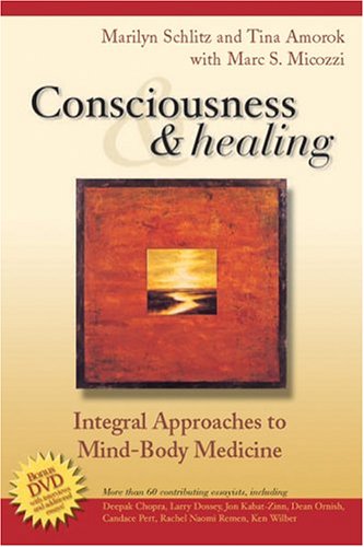 Imagen de archivo de Consciousness And Healing: Integral Approaches To Mind-body Medicine a la venta por Revaluation Books