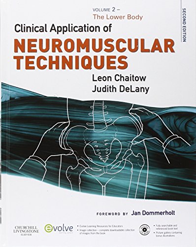 9780443068157: Clinical Application of Neuromuscular Techniques, Volume 2, The Lower Body, 2nd Edition