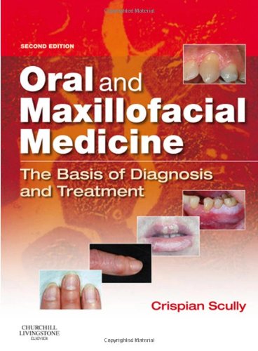 Imagen de archivo de Oral and Maxillofacial Medicine: The Basis of Diagnosis and Treatment a la venta por HPB-Red