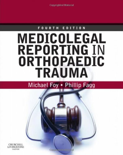 9780443068331: Medicolegal Reporting in Orthopaedic Trauma, 4e