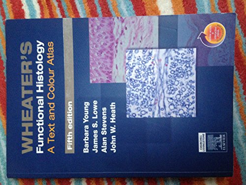 Stock image for Wheater's Functional Histology: A Text and Colour Atlas, 5th Edition for sale by Your Online Bookstore