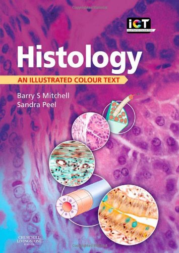 Beispielbild fr Histology : An Illustrated Colour Text zum Verkauf von Better World Books