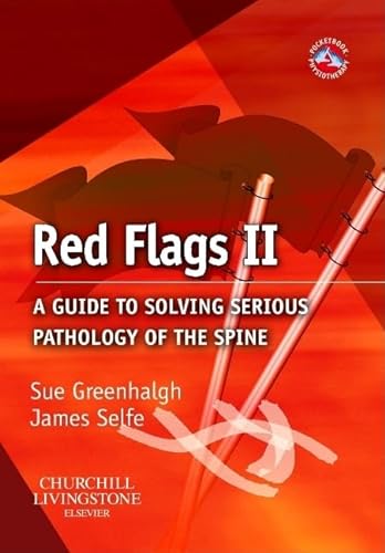 9780443069147: Red Flags II: A Guide to Solving Serious Pathology of the Spine