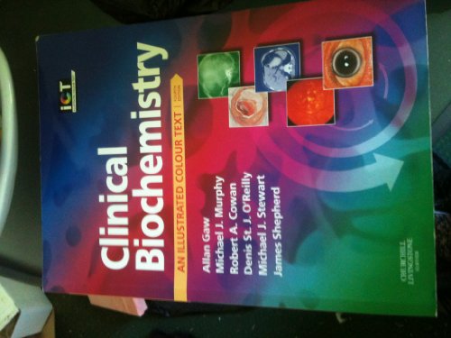 Beispielbild fr Clinical Biochemistry: An Illustrated Colour Text, 4e zum Verkauf von Brit Books