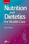 Imagen de archivo de Nutrition and Dietetics for Health Care a la venta por WorldofBooks